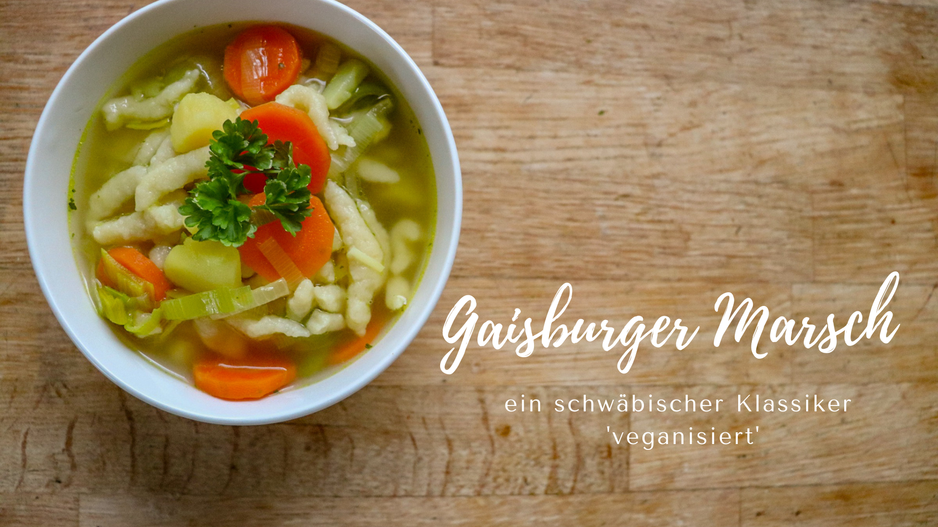 Schwäbisches Lieblings-Rezept: Gaisburger Marsch (vegan)