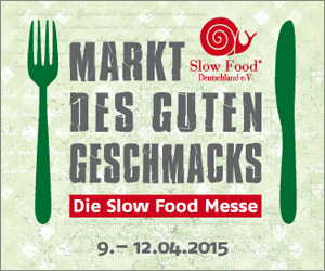 Jetzt Tickets für “Markt des guten Geschmacks – die Slow Food Messe” gewinnen!
