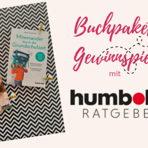 Fazit nach einer Woche Schule? Hier kommen Eure Ratgeber, liebe Eltern! – inklusive Gewinnspiel