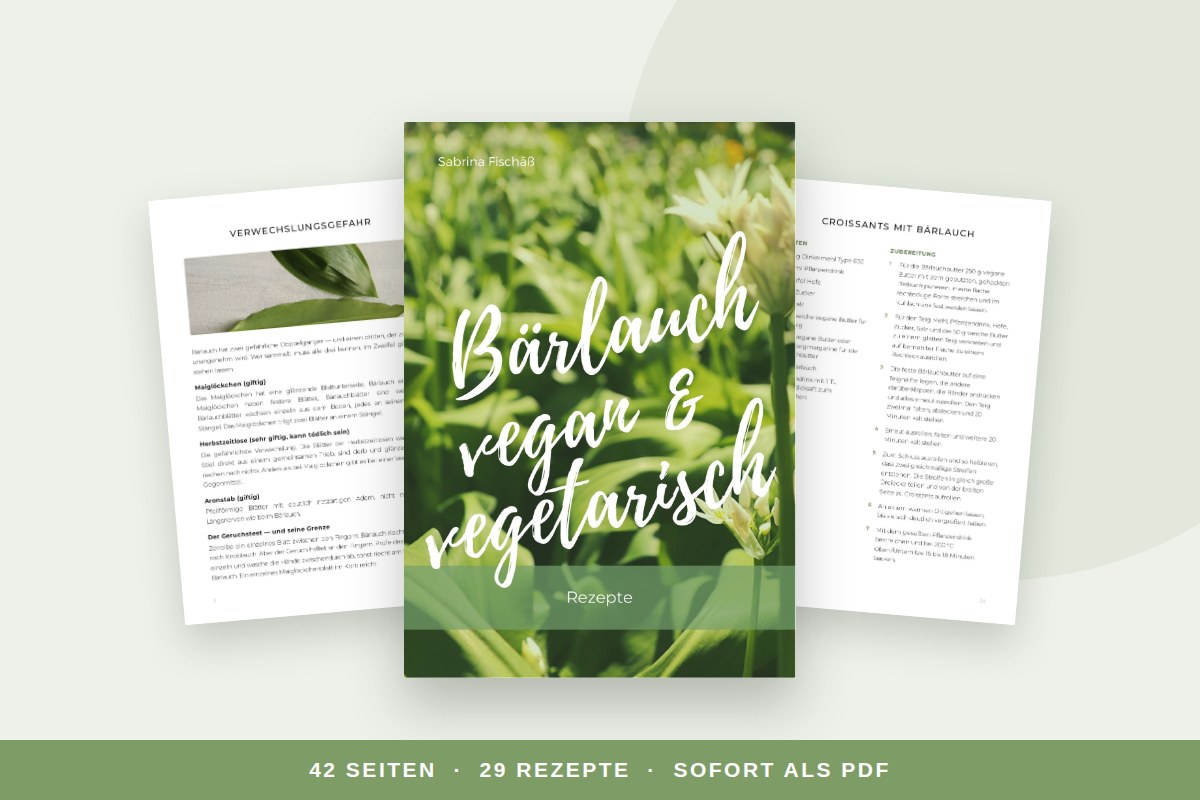 Bärlauch – vegan & vegetarisch: das Rezeptbuch