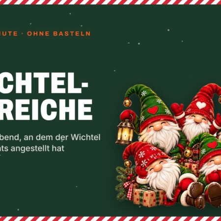 Wichtelstreiche: 30 Ideen für den Wichtel, auch last minute